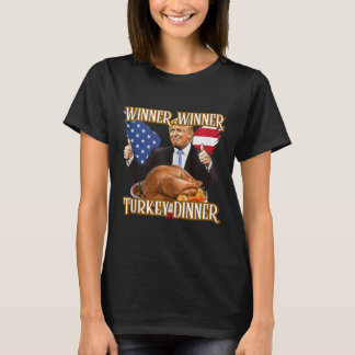 Vinnare, Turkiet, Dinner Funny Trump Thanksgivi T Shirt