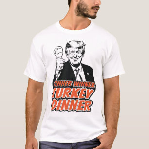 Vinnare Turkiska middagsören Lönnturen Trump Tha T Shirt