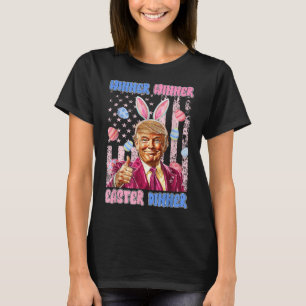 Vinnare Vinnare Påskmiddag President Trump Glad T Shirt