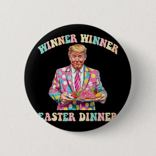 Vinnare Vinnare Påskmiddag, Trump Påsk Knapp