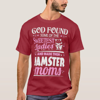 Vinnarna Gud hittade Sweetest Dam gjorde dem Mammo T Shirt