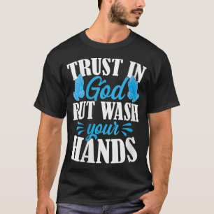 Vinnarna litar på Gud, men Tvätta din Händer. T Shirt