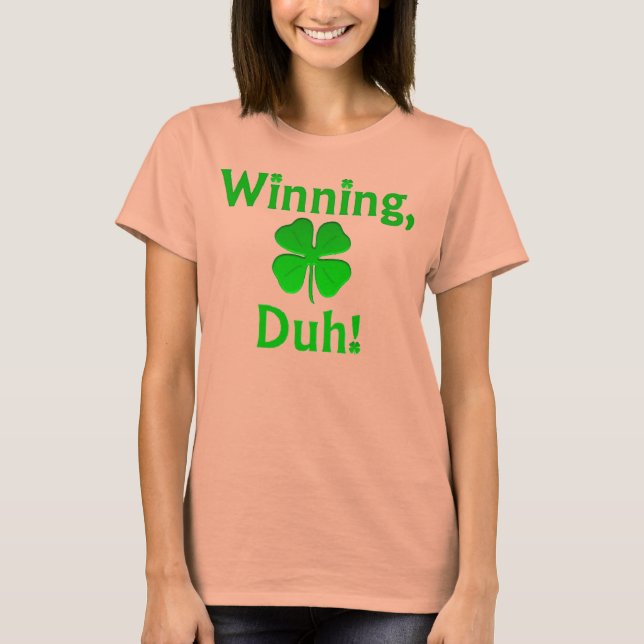 Vinner, Duh! T-shirt (Framsida)