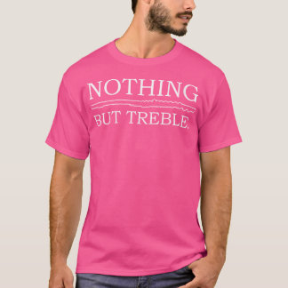 Vinner inget annat än treversell flöjt t shirt