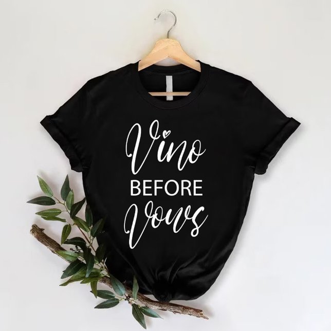 Vino före löften | Rolig Sängkammare fest för brud T Shirt (Vino Before Vows | Funny Bachelorette Party T-Shirt)