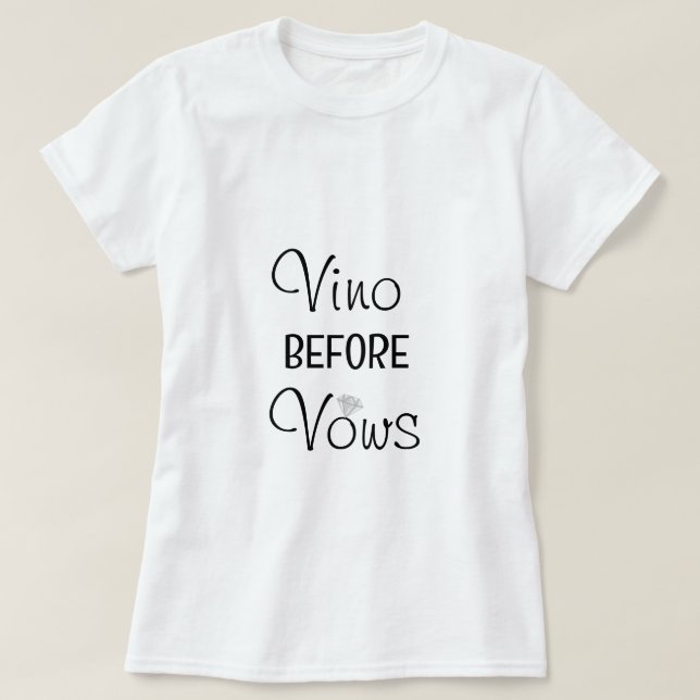 Vino före vows Sjungbrud Tröja (Design framsida)