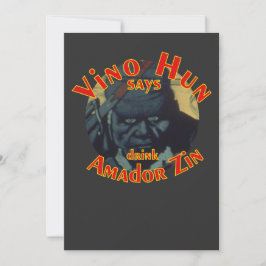Vino Hun säger drick Amador Zin Zinfandel Inbjudningar