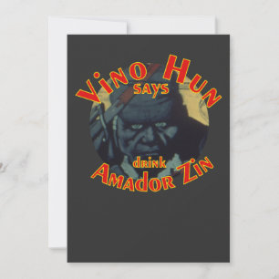 Vino Hun säger drick Amador Zin Zinfandel Inbjudningar