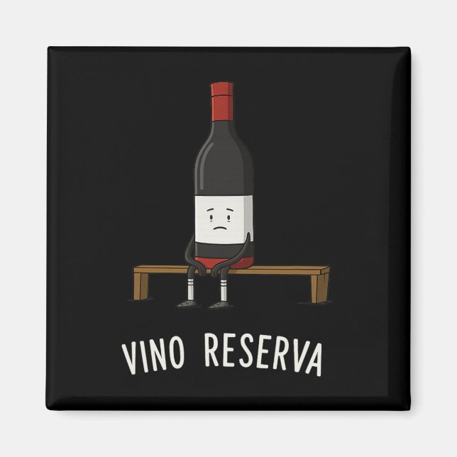 Vino Reserva Funny Soccer Benchwarmer Reserve Wine Magnet (Framsidan)