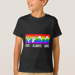 Vins alltid Asl Döv Awareness Gay pride Lgbt T Shirt
