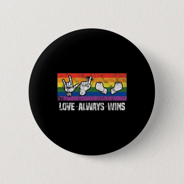 Vins alltid Asl Döv Awareness Lgbt Gay pride Vint Knapp (Framsida)