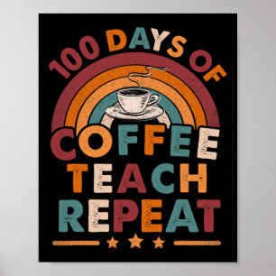 Vintage 100 skoldagar för lärarkaffe Kärlek Poster