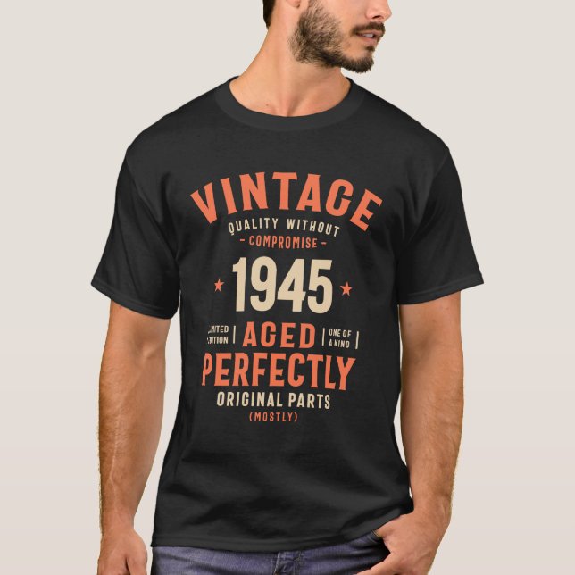 Vintage 1945 Åldras perfekt 78-årsdag T Shirt (Framsida)