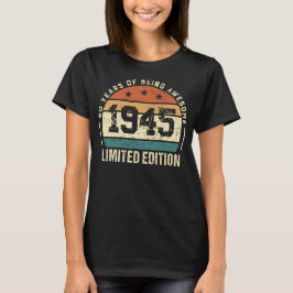 Vintage 1945 Retro 80th Birthday Gift Idea T Shirt
