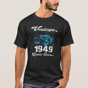 Vintage 1949 - 73 ÅRS FISKE I Älskare T Shirt