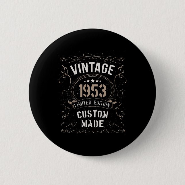 Vintage 1953 Begränsad Upplaga Skräddarsydd Knapp (Framsida)