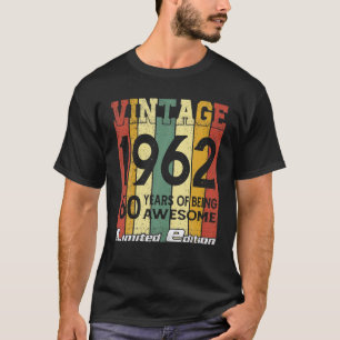 Vintage 1962 60 år av Fantastisk 60:e födelsedag T Shirt