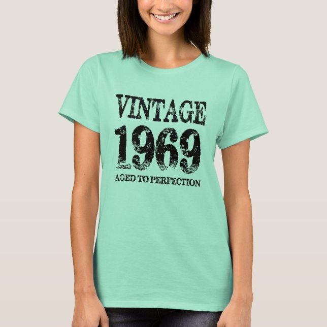 Vintage 1969 Födelseår Åldras till Perfektion Shir Tröja (Framsida)