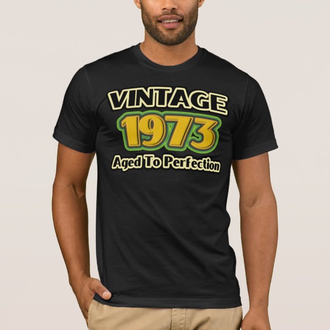 Vintage 1973 - Åldrad till perfektion Tee (Framsida)