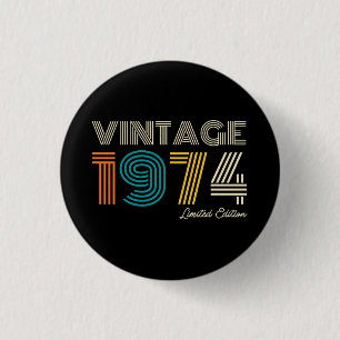 Vintage 1974 Begränsad utgåva 50 födelsedagar Knapp