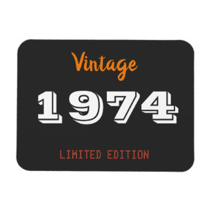 Vintage 1974 Magnet - 52:a födelsedagen Begränsad 