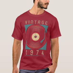 Vintage 1974 Vinyl Retro Turntable Birthday DJ T Shirt
