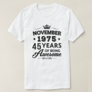 Vintage 1975 november: 45:e födelsedagspresenten  t shirt