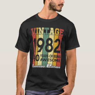 Vintage 1982 40 år av att vara fantastisk 40-års f t shirt