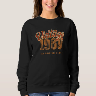 Vintage 1989 Alla originaldelar För manar och kvin T Shirt