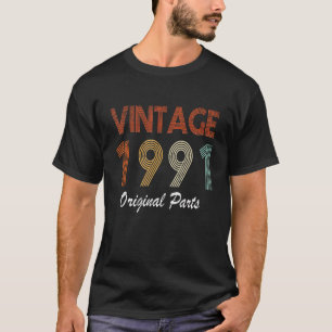 Vintage 1991 Original Parts 31a Birthday 31 Year T Shirt