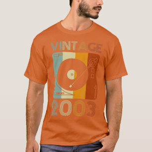 Vintage 2003 Retro Record Player Birthday Vinyl T Shirt