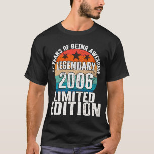 Vintage 2006 Legendary 17 Year Old Bday 1 T Shirt