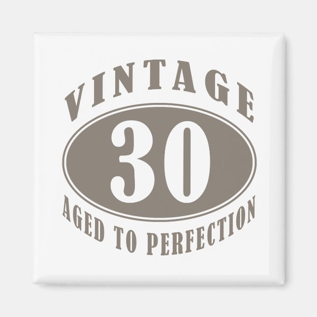 Vintage 30års födelsedag-gåvor magnet (Framsidan)