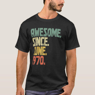 Vintage 51 Year Old Men Women Awesome Since June 1 T Shirt