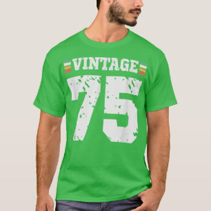 Vintage: 75 års Roligt för av födelsedagar i Lyck T Shirt