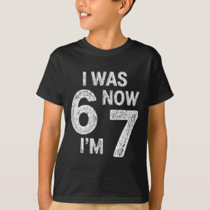 Vintage 7 Års Födelsedag Jag Var 6 Nu Är Jag 7 67 T Shirt