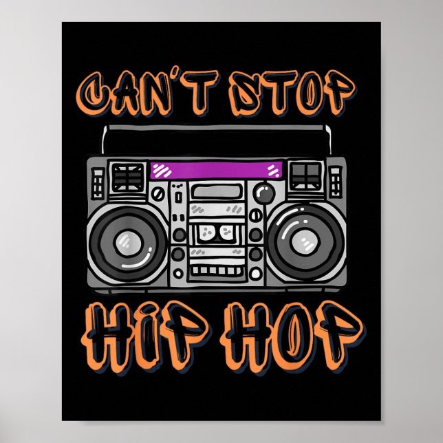 Vintage 80's Can't Stop Hip Hop Boombox  Poster (Framsidan)