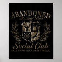 Vintage Abyndoned Hunting Wives Social Klubb Hunti