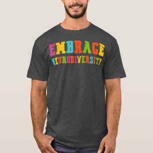 Vintage ADHD Autism ASD Embrace Neurodiversity T Shirt