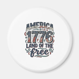 Vintage America 1776 Land of the Free T-shirtdesig Magnet