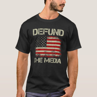 Vintage American Flag Defund The Media T Shirt