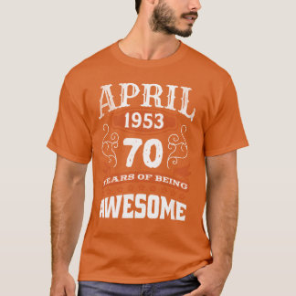Vintage april 1953 70 år gammal födelsedag Awesome T Shirt