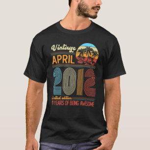 Vintage April 2012 10 år gammal 10: e B-dagen deko T Shirt