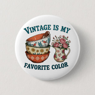 Vintage är min favoritfärg Blommig Retroälskare Knapp