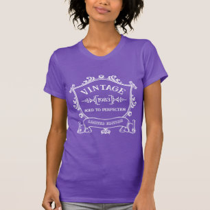 Vintage Årets Åldras till Perfektion Anpassningsba T Shirt