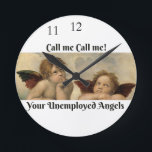 Vintage Art deco Clock med Raffaellos Änglar Rund Klocka<br><div class="desc">Änglar Guardians läktarklocka med söta Raffaellos Cherubs kan påminna barnen (och även vuxnorna) om att de skyddas och får hjälp (och att fem till tolv inte är den bästa tidpunkten för åtgärder). Klassisk målning av Raffaellos änglar kombineras med det roliga citatet "Ring mig!" från "Ditt arbetslösa Änglar". De ringer 24/7...</div>