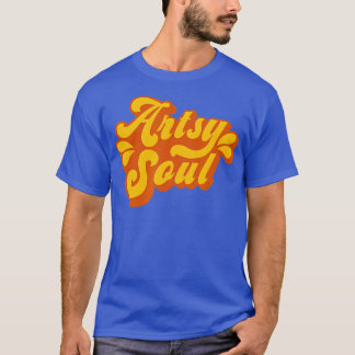Vintage Artsy Soul Kreativ Artists Craiting Art T Shirt