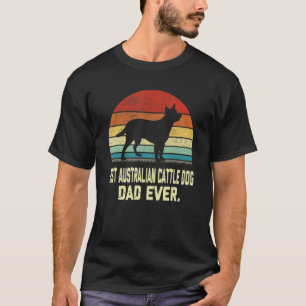 Vintage Bästa Australian Cattle Dog Pappa Någonsin T Shirt