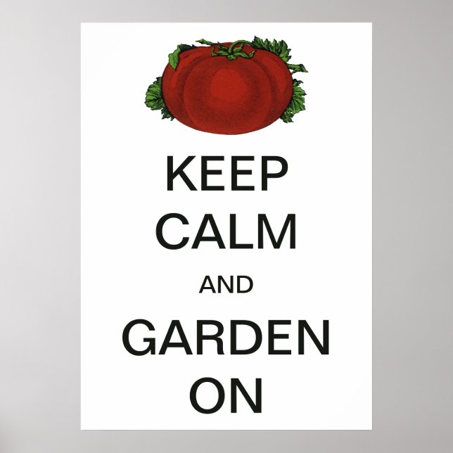 Vintage Behålla Lugn och Garden On Tomato Poster (Framsidan)
