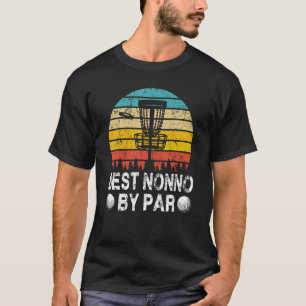 Vintage Best Nonno by Par Disk Golf Golfer Far T Shirt
